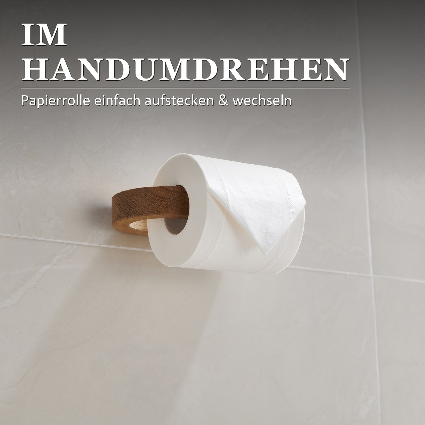 Papierrolle im Handumdrehen aufstecken und wechseln