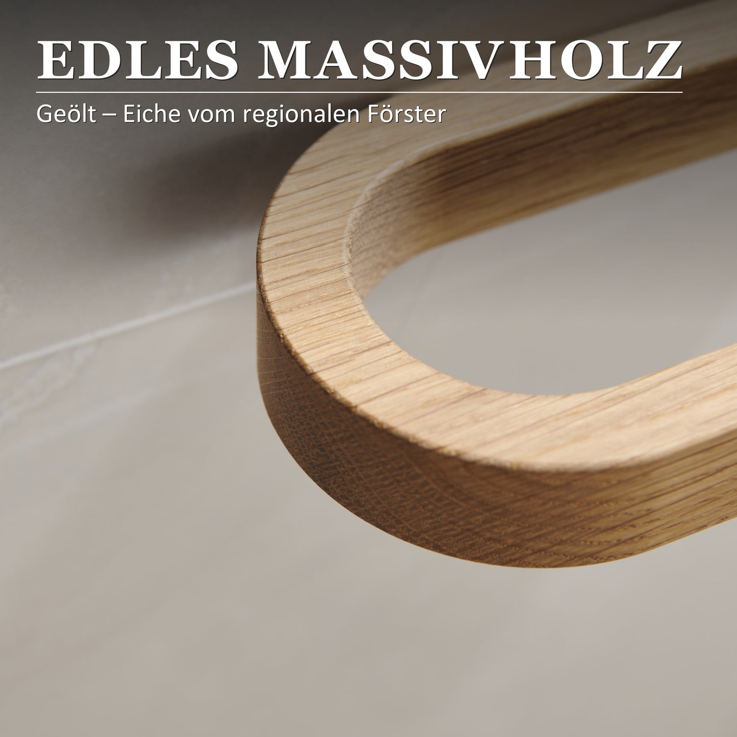 Edles Massivholz – geölte Eiche vom regionalen Förster