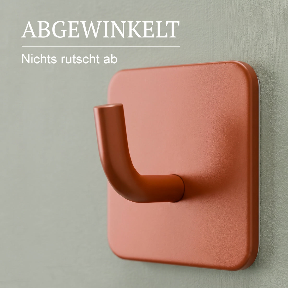 Klebehaken eckig – Abgewinkelt – nichts rutscht ab