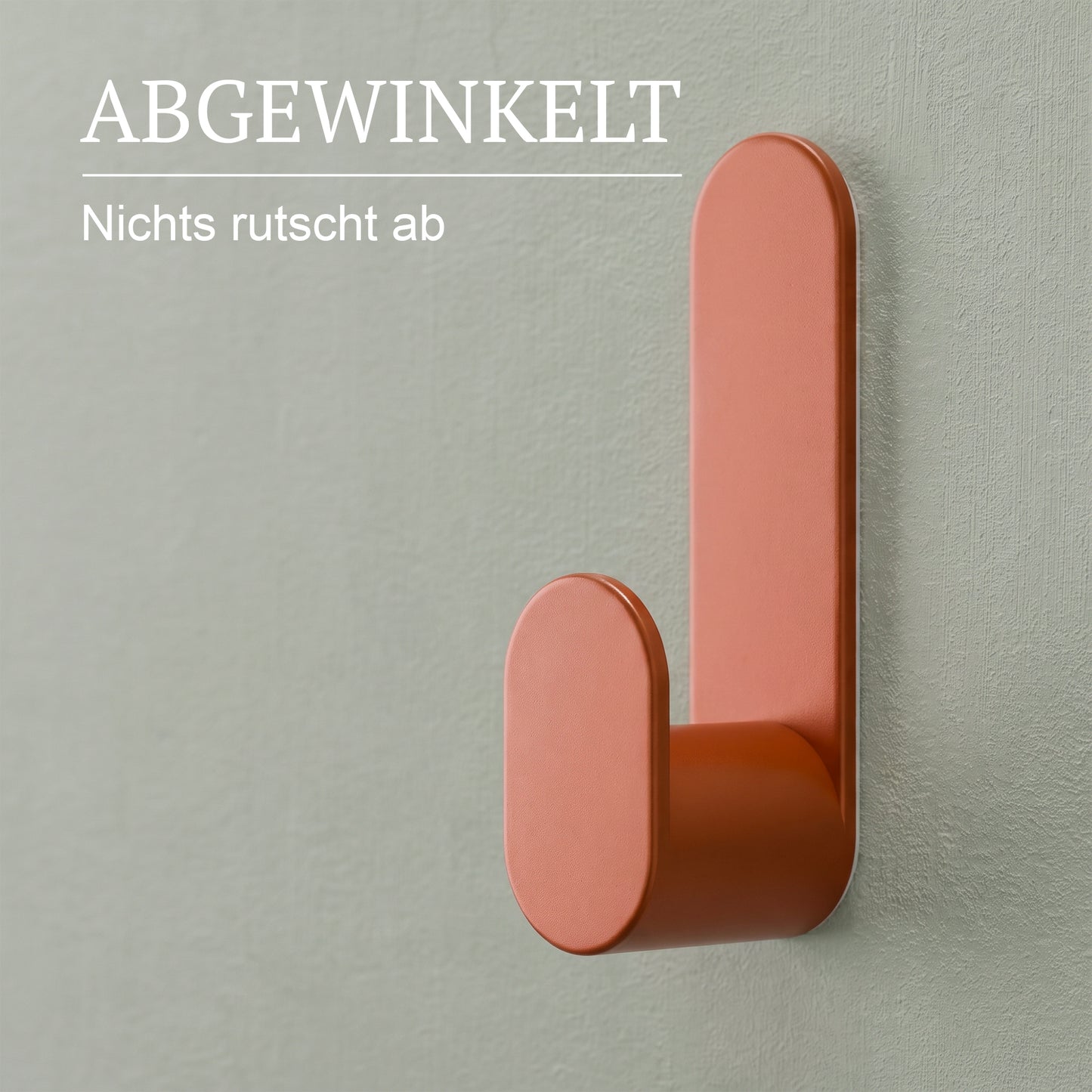 Klebehaken J-Hook Erdtöne – Abgewinkelt – nichts rutscht ab
