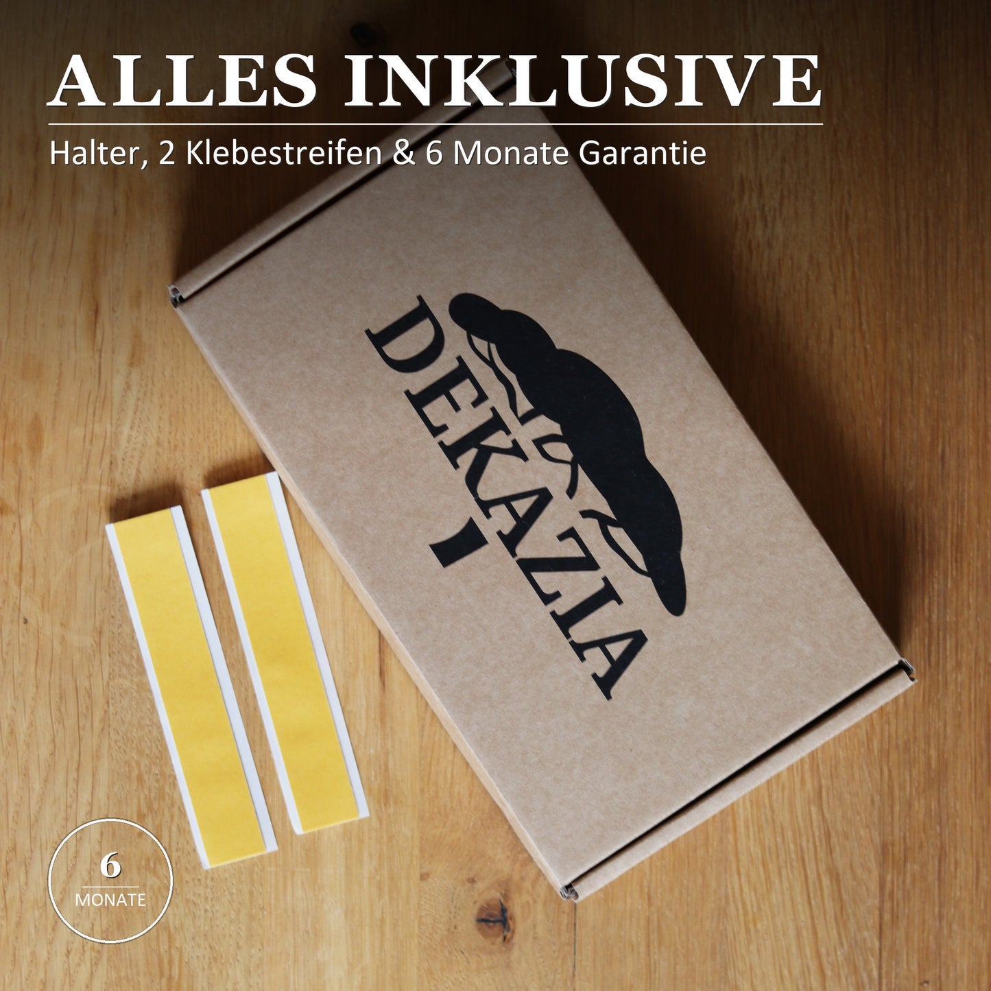 Alles inklusive – Halter, 2 Klebestreifen und 6 Monate Garantie