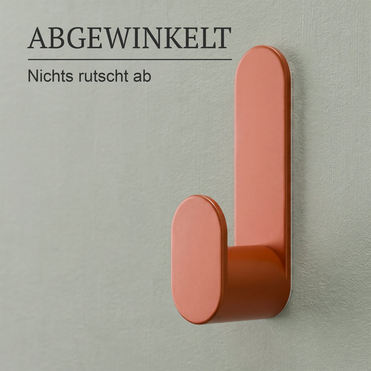 Abgewinkelter Haken, nichts rutscht ab