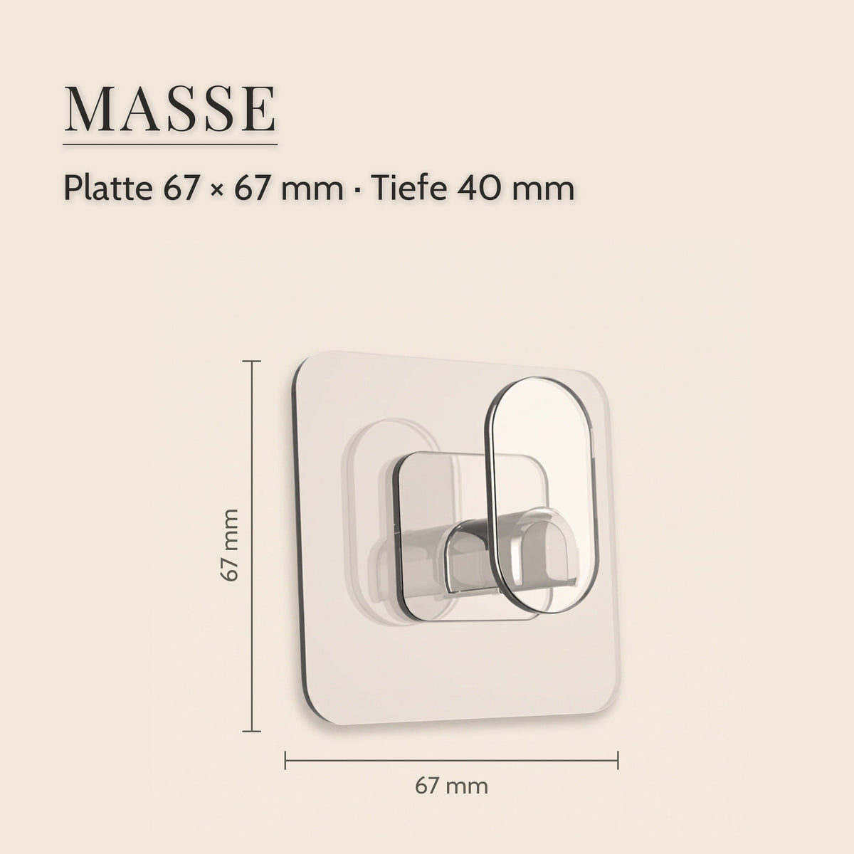 Klebehaken transparent – Maße, Platte 67 × 67 mm · Tiefe 40 mm