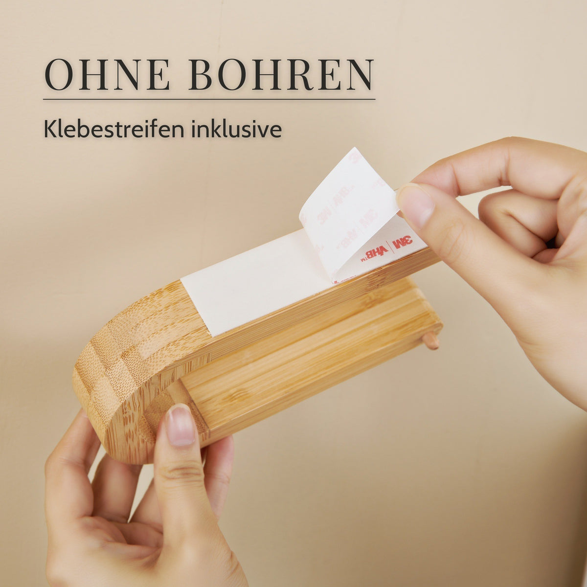Schutzfolie vom Klebestreifen auf der Rückseite abziehen · Ohne Bohren, Klebestreifen inklusive